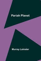 Pariah Planet Murray Leinster Taschenbuch Englisch 2023 Alpha Editions
