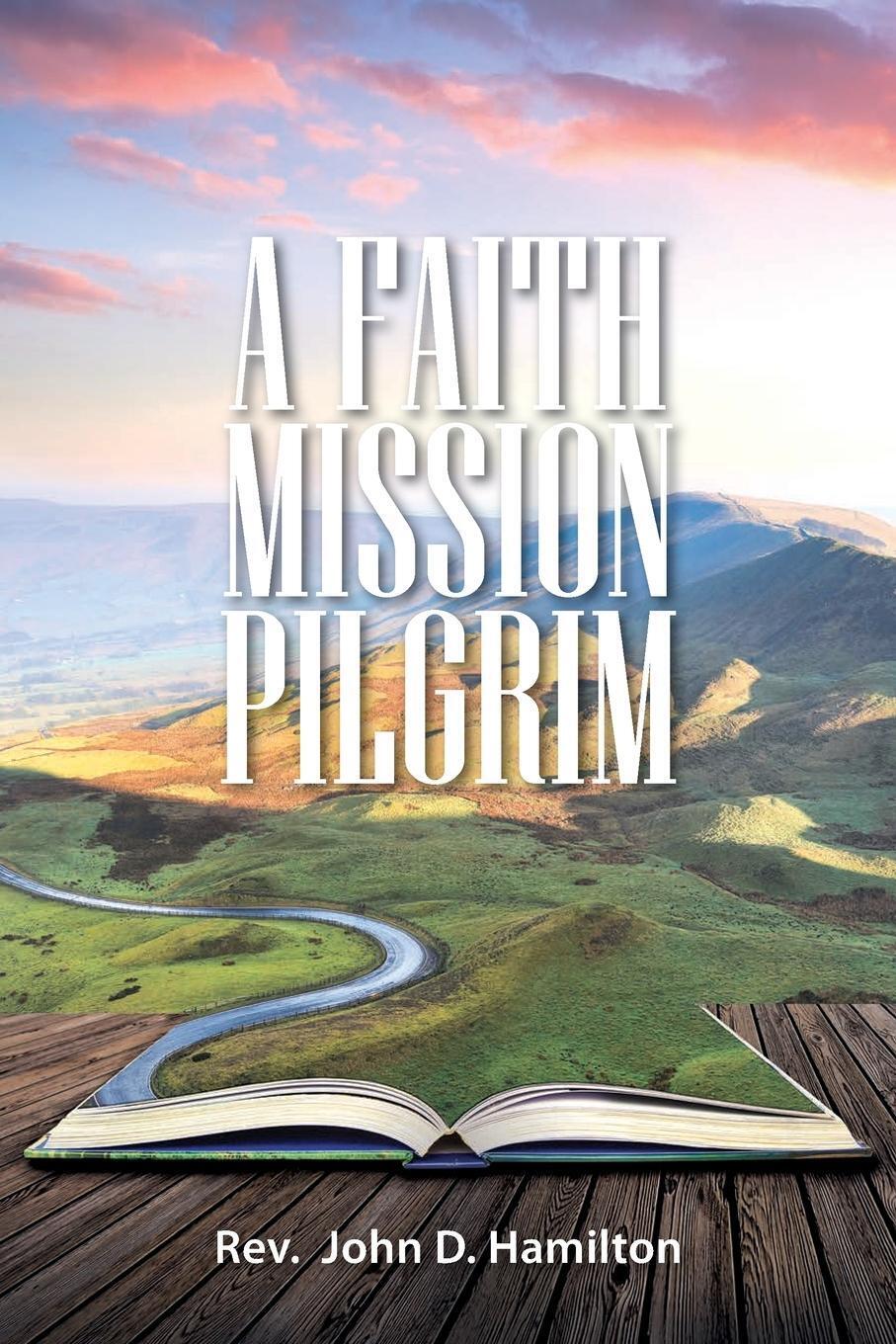 Thumbnail - A Faith Mission Pilgrim | John Hamilton (u. A.) | Taschenbuch |