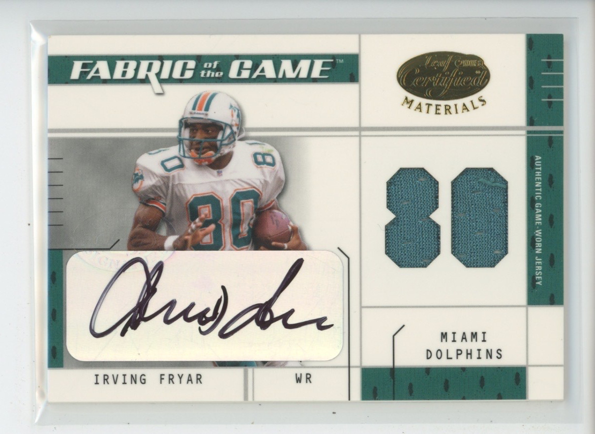 IRVING FRYAR AUTO PATCH 2003 LEAF CERTIFIED FOTG NUMBERS 80/80 JERSEY # 1/1