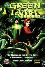 THE GREEN LAMA - UNBOUND By Adam Lance Garcia & Mike Fyles **Mint Condition**
