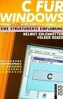 C für Windows: Visual C++, Borland C++, Turbo C++: Eine ... | Buch | Zustand gut