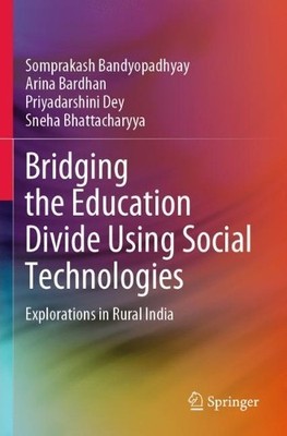 Bridging the Education Divide Using Social Technologies - 9789813367401