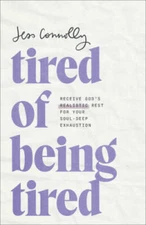Tired of Being Tired: Receive Gods Realistic Rest for Your Soul-Dee - VERY GOOD