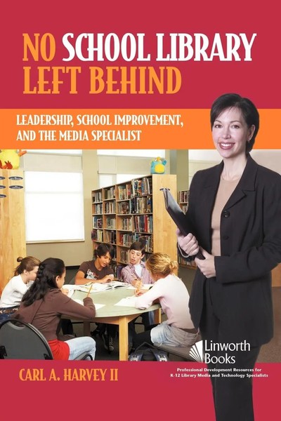 Carl A. Ii Harvey | No School Library Left Behind | Taschenbuch | Englisch-image