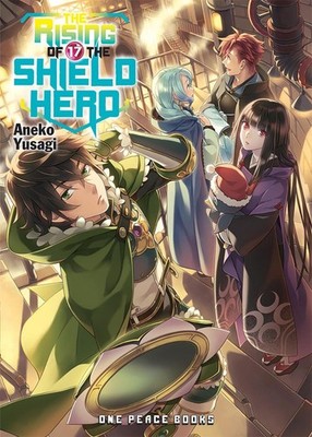 The Rising of the Shield Hero Volume 17: Light Novel by Aneko Yusagi (English) P