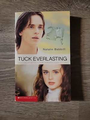 Tuck Everlasting by Natalie Babbitt (2002, Trade Paperback, Movie Tie-In)