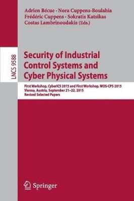 Sicherheit industrieller Steuerungssysteme und Cyber-physischer Systeme: Erste