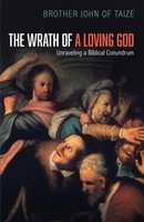 The Wrath Of A Loving God Brother John Of Taize Taschenbuch Englisch 2019