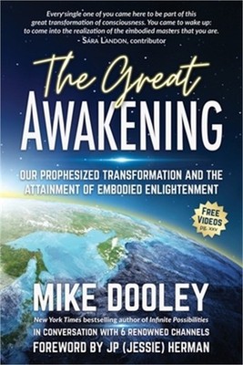 The Great Awakening: Our Prophesized Transformation and the Attainment of Embodi