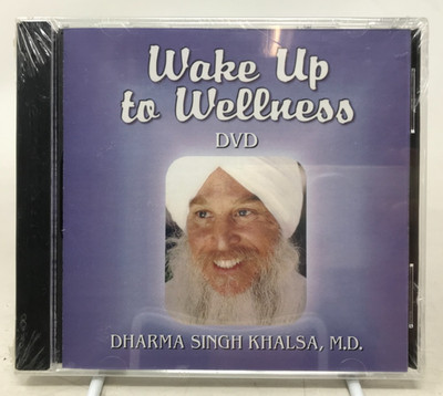 Wake Up to Wellness DVD Dharma Singh Khalsa, M.D. E-12