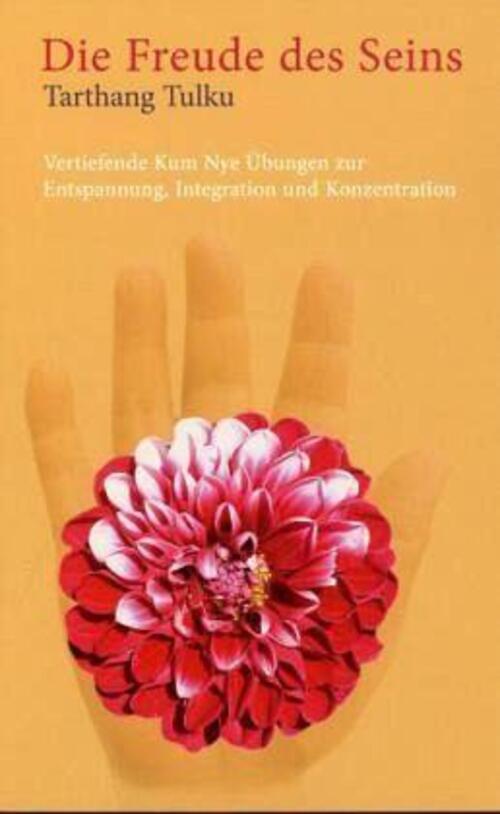 Thumbnail - Die Freude Des Seins Tarthang Tulku Taschenbuch 304 S. Deutsch 2010