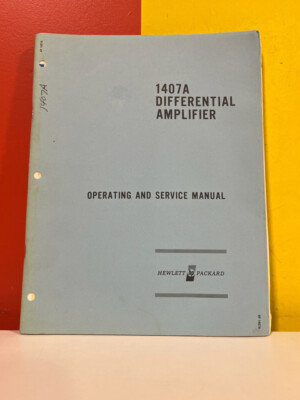 HP 02573-1 1407A Differential Amplifier Operating & Service Manual