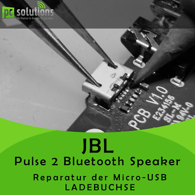 REPARATUR Austausch Micro USB Ladebuchse JBL Pulse 2 Bluetooth Lautsprecher