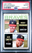 1964 Topps #378 BRAVES ROOKIES W.Woodward/J.Smith PSA 8 NM-MT HIGH END!