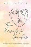 Mel Marie | From Deserts To Gardens | Taschenbuch | Englisch (2020)