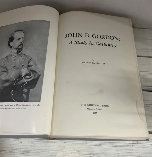 JOHN B. GORDON, A Study in Gallantry by Allen Tankersley 1955 Civil War HC DJ - Picture 6 of 17