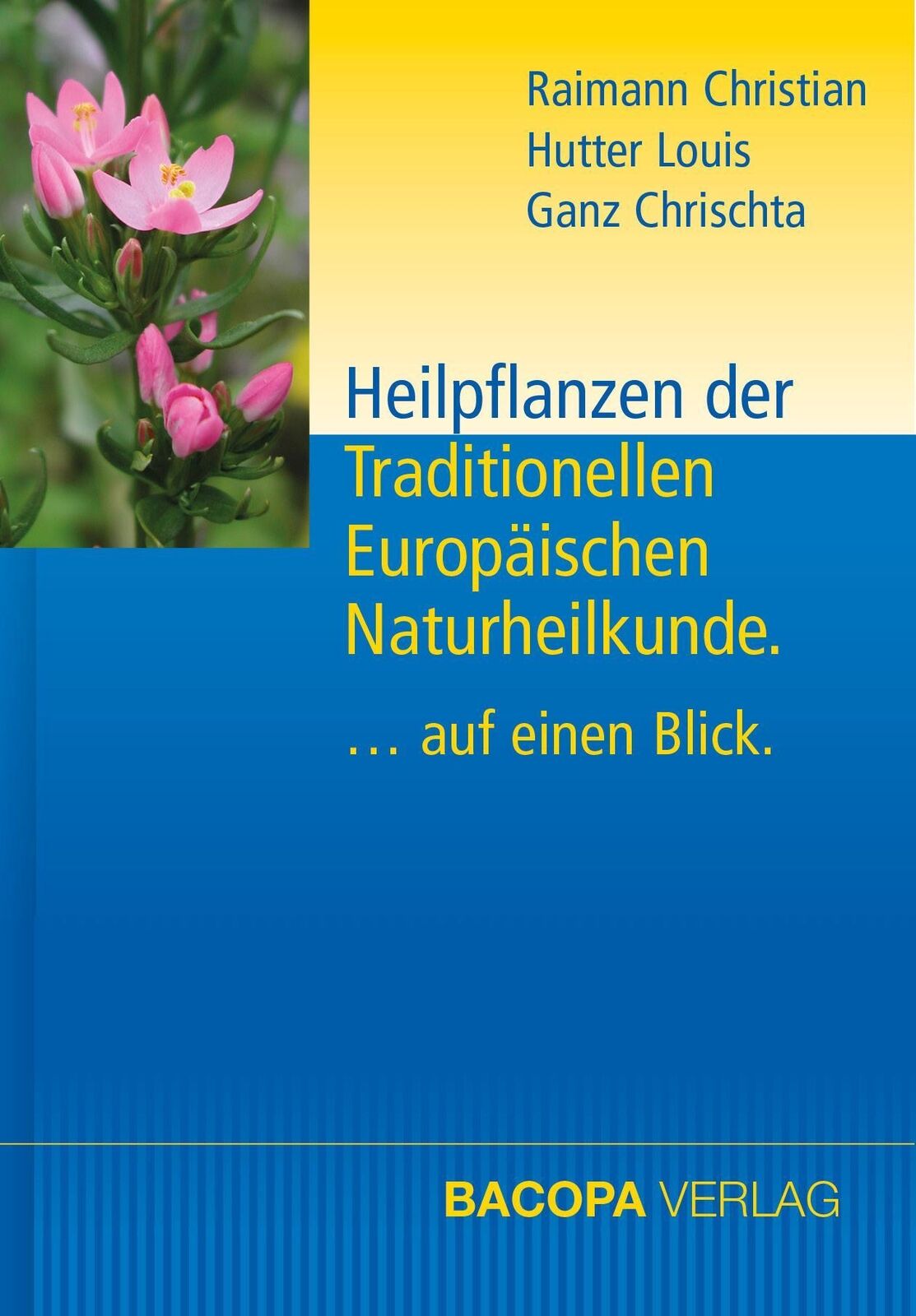 Thumbnail - Heilpflanzen Der Traditionellen Europäischen Naturheilkunde Christian