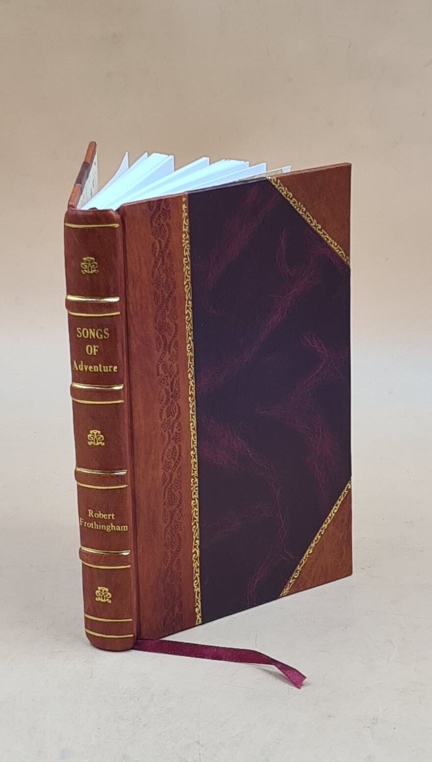 Epic Leather-Bound Songs Of Adventure Anthology By Robert  
