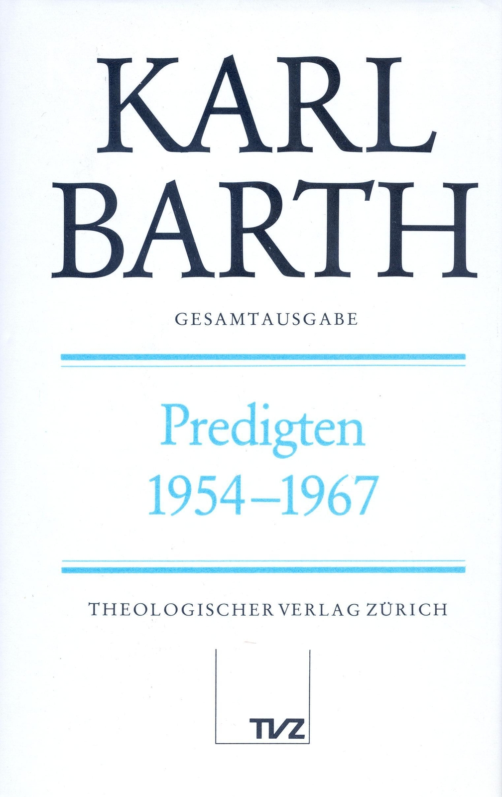 Thumbnail - Abt. I: Predigten / Predigten 1954-1967 | Karl Barth | Taschenbuch |