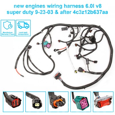 NEW Engines Wiring Harness 6.0L V8 Super Duty 9-23-03 & After 4C3Z12B637AA USA