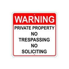Private Property No Trespassing No Soliciting Outdoor Aluminum Metal Sign