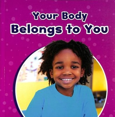 Your Body Belongs to You Paperback Ashley Richardson