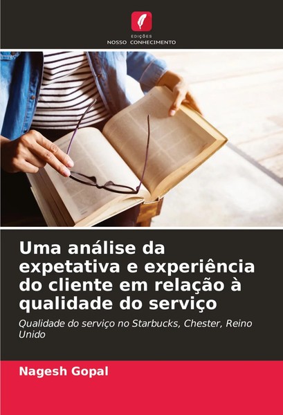 Nagesh Gopal | Uma AnáLise Da Expetativa E ExperiêNcia Do Cliente Em RelaçãO...-image