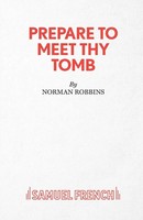 Prepare To Meet Thy Tomb Norman Robbins Taschenbuch Kartoniert / Broschiert 2010
