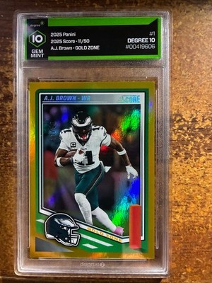 2025 Panini Score Football A.J. Brown [Gold Zone] #1, 11/50 Degree Grade 10