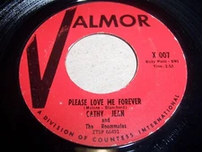CATHY JEAN AND THE ROOMATES- PLEASE LOVE ME FOREVER- 45, VALMOR X 007 (VG/VG+)