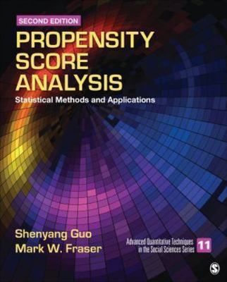 Advanced Quantitative Techniques in the Social Sciences Ser.: Propensity...