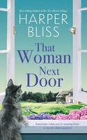 That Woman Next Door Harper Bliss Taschenbuch Kartoniert / Broschiert Englisch