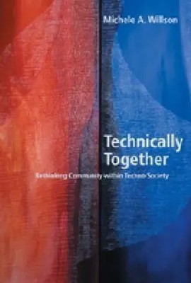 Michele A. Willson | Technically Together | Taschenbuch | Englisch | Peter Lang
