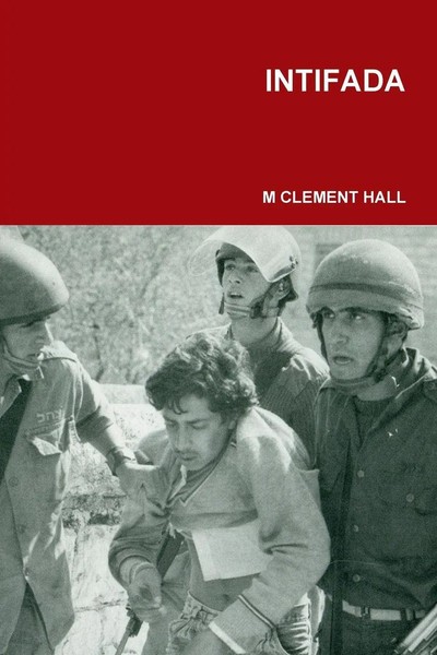 M Clement Hall | Intifada | Taschenbuch | Englisch (2009) | Lulu Press, Inc.-image