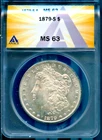 1879-S $1 Silver Morgan Dollar MS 63 ANACS # 7640930 + Bonus