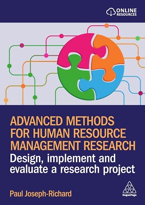 Advanced Methods for Human Resource Management Research: Design, Implement...