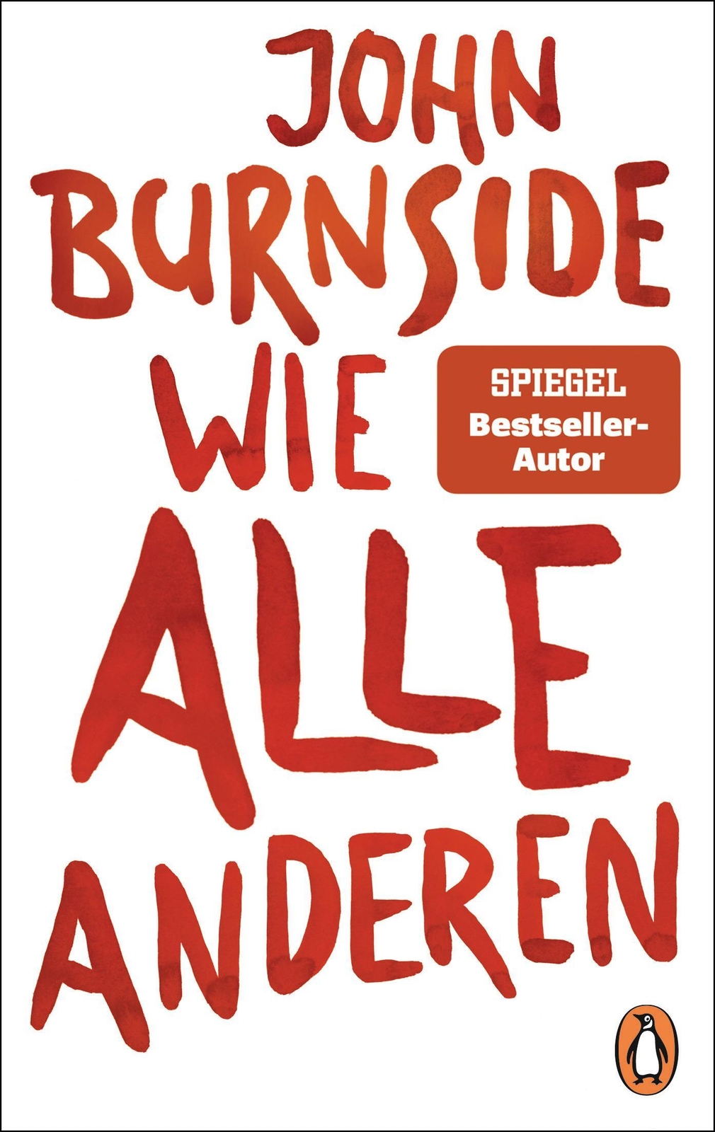 Thumbnail - Wie Alle Anderen John Burnside Taschenbuch 320 S. Deutsch 2021 Penguin