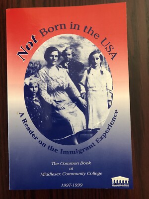 NOT Born in the USA  The common book at Middlesex Community 1997-1999