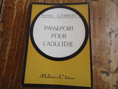 SELTEN - PASS FÜR EHEBRECHER JEANNE GAMBERT VERSAND AUTOR GAUGUIN CALCUTA