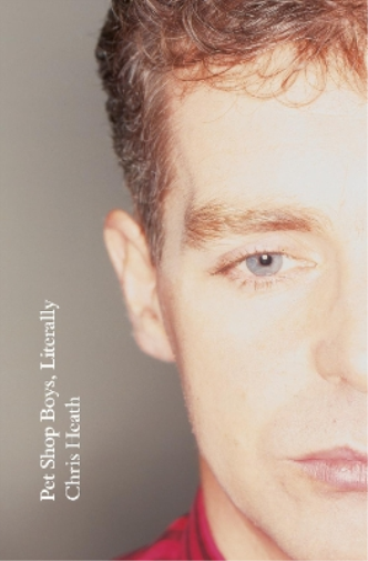 Chris Heath Pet Shop Boys, Literally (Copertina rigida)