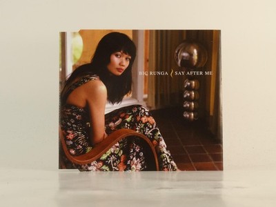 BIC RUNGA SAY AFTER ME (E20) 1 Track Promo CD Single including Picture Sleeve SO