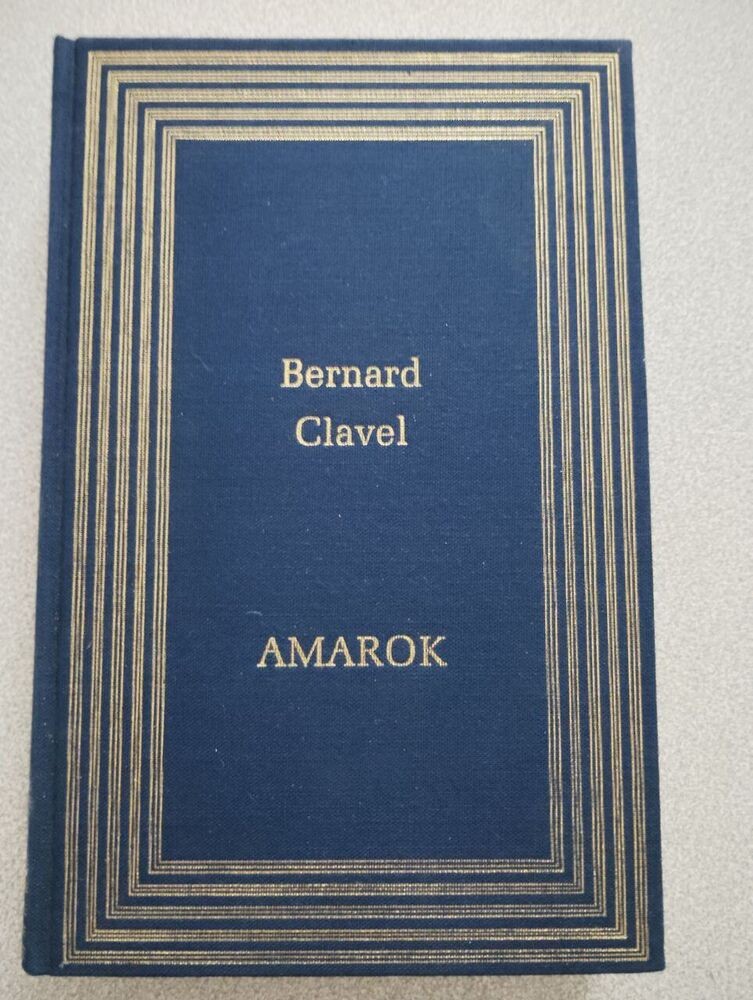 Amarok | Bernard Clavel | Very Good Condition