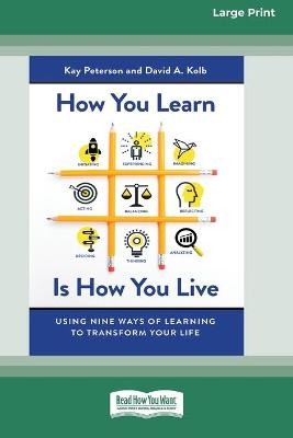 How You Learn Is How You Live, Kay Peterson,  Pape