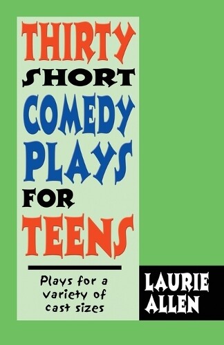 Thumbnail - Laurie Allen Thirty Short Comedy Plays For Teens (taschenbuch)
