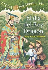 El Dia Del Rey Dragon / Day of - Paperback, by Osborne Mary Pope - Acceptable