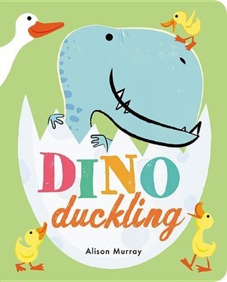 Alison Murray Dino Duckling (Kartonbuch)