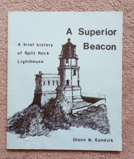 A Superior Beacon Split Rock Lighthouse Glenn N Sandvik 1975 Vintage