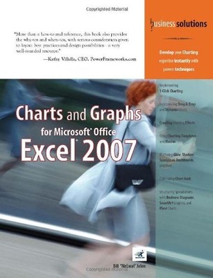 Charts and Graphs for Microsoft Office Excel 2007 (Business Solutions)