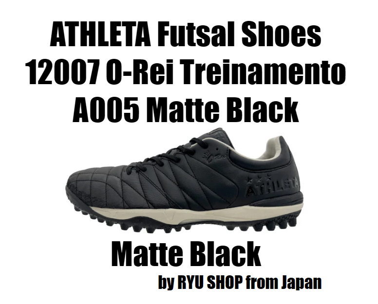 ATHLETA Futsal Shoes 12007 O-Rei Treinamento A005 Matte Black