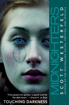 Scott Westerfield Touching Darkness (Taschenbuch) Midnighters S.